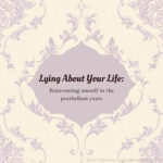 Lying About Your Life: Reinventing oneself in the postbellum years