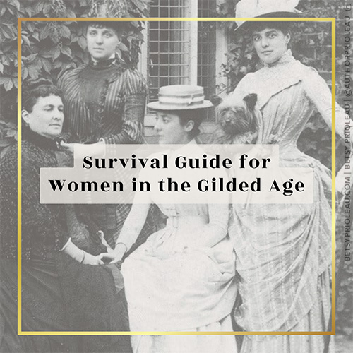 1. Survival Guide for Women in the Gilded Age